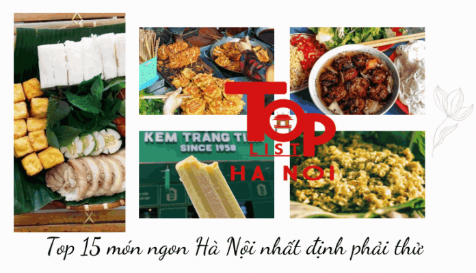 Top 15 những món ăn ngon ở Hà Nội