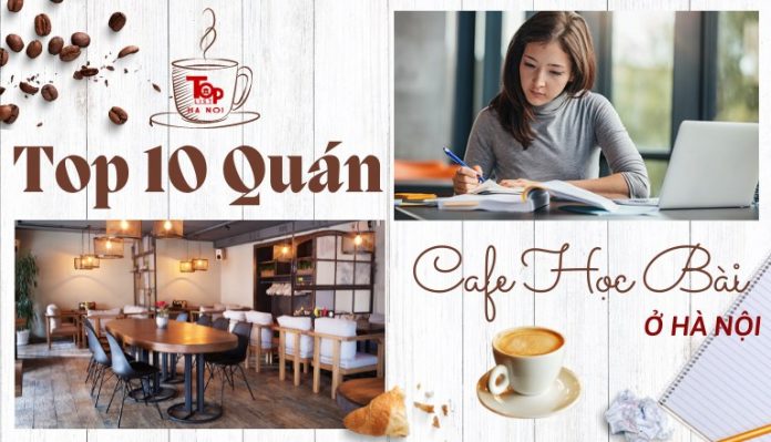 Quán cafe học bài ở Hà Nội