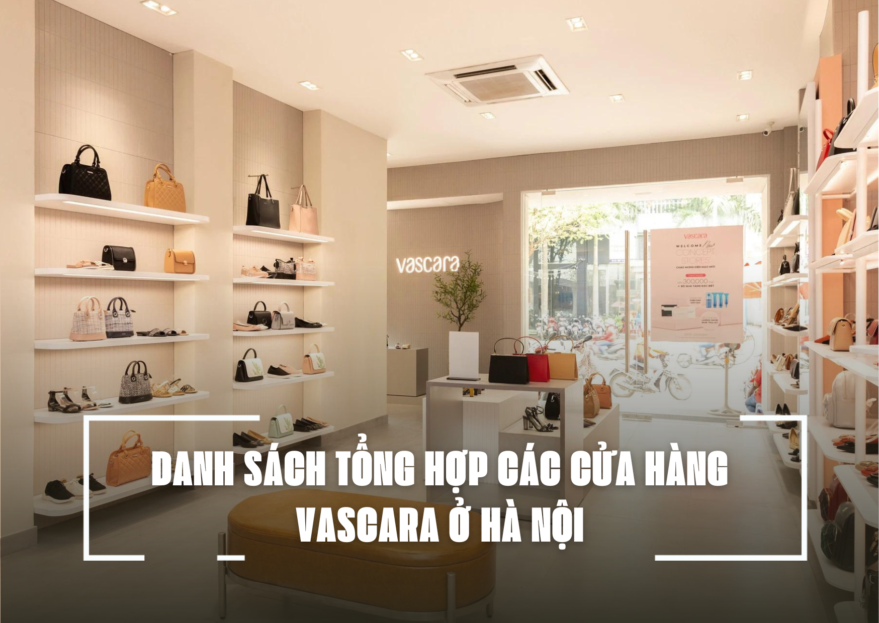 DANH SÁCH TỔNG HỢP CÁC CỬA HÀNG VASCARA Ở HÀ NỘI