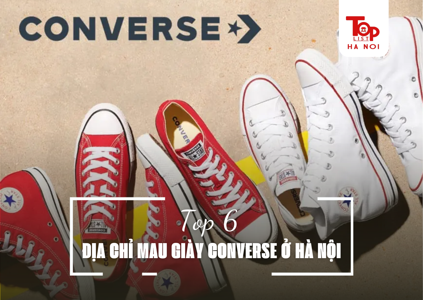 Top 6 địa chỉ mua giày Converse ở Hà Nội chính hãng