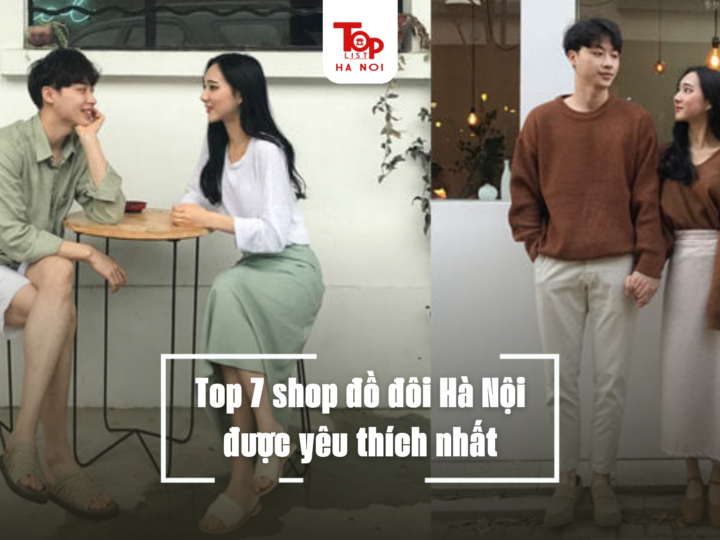 Top 7 shop đồ đôi Hà Nội được yêu thích nhất