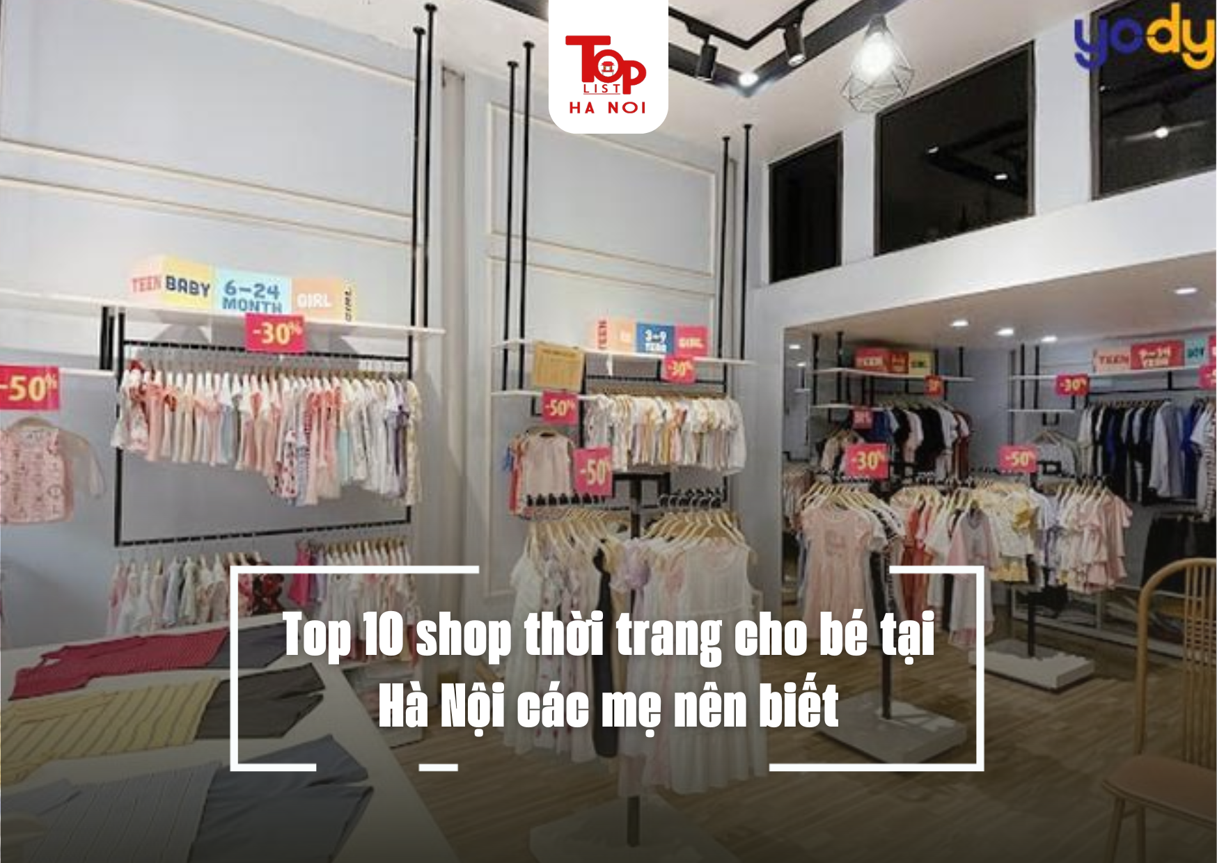 Top 10 shop thời trang cho bé tại Hà Nội các mẹ nên biết