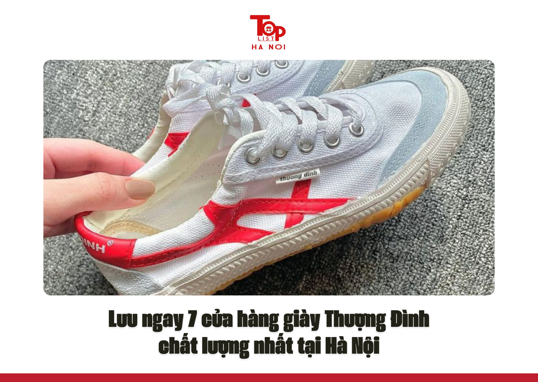 Lưu ngay 7 cửa hàng giày Thượng Đình chất lượng nhất tại Hà Nội