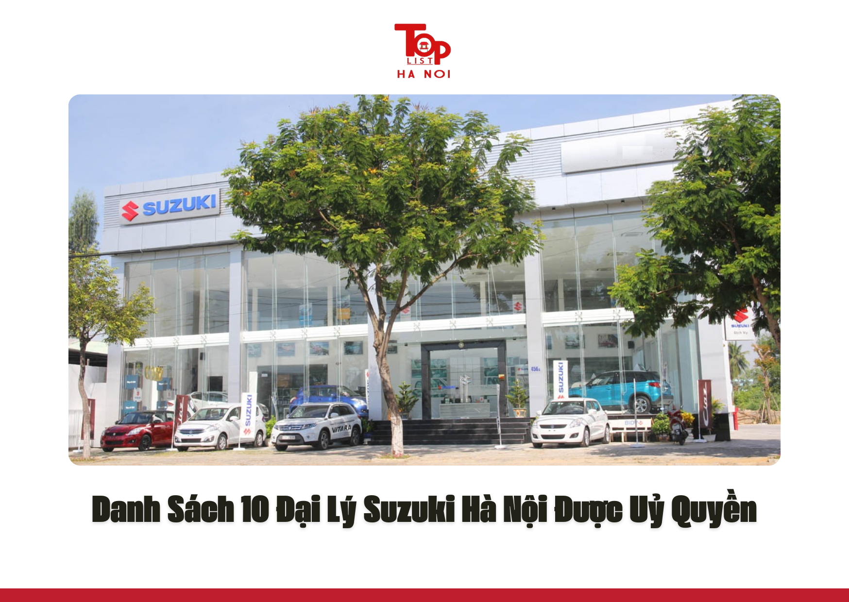 Danh Sách 10 Đại Lý Suzuki Hà Nội Được Uỷ Quyền